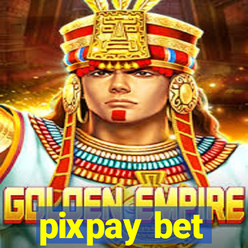 pixpay bet